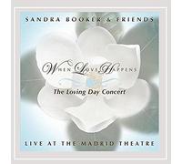 Sandra Booker - When Love Happens: The Loving Day Concert