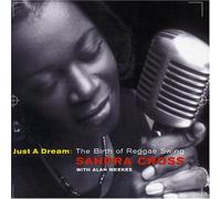 Sandra Cross - Just a Dream [Import]