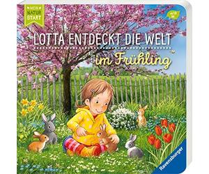 Sandra Grimm Katja Senner Lotta entdeckt die Welt: Im Frühling (Poche)
