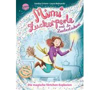 Sandra Grimm La Mimi Zuckerperle und die Zauberbäckerei (1). Die magisch (Relié)