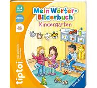 Sandra Grimm Stefan Lohr tiptoi® Mein Wörter-Bilderbuch Kindergarten (Poche)