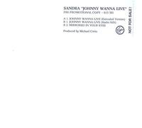 SANDRA - Johnny wanna live / Mirrored in your eyes (Pre-Promotional-Copy) / 615 501