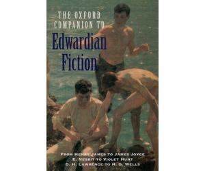 Sandra Kemp Charlotte Mitchell David The Oxford Companion to Edwardian (Poche)