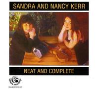 Sandra Kerr & Nancy - Neat & Complete [Import]