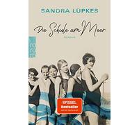 Sandra Lupkes Die Schule am Meer (Poche)