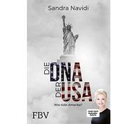Sandra Navidi Die DNA der USA: Wie tickt Amerika? Nominiert für den DE (Relié)