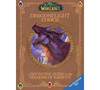 Sandra Rosner Doug Walsh World of Warcraft: The Dragonflight Codex (Relié)