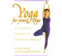 Sandra Summerfield-Kozak David Frawley Yoga for Your Type (Poche)