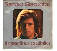Sandro Giacobbe - Il Giardino Proibito / Circostanze