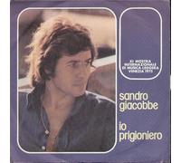 Sandro Giacobbe - Io Prigioniero / Mary Claire