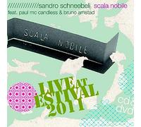 Sandro Schneebeli : Scala Nobile - Live at Estival