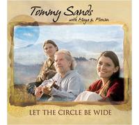 Sands,Tommy - Let The Circle Be Wide [Import]