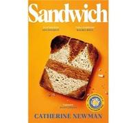 Sandwich by Catherine Newman Catherine Newman (Auteur)