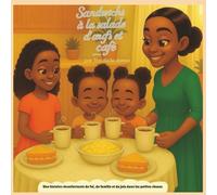 Sandwichs à la salade d’œufs et café: Une histoire réconfortante de foi, de famille et de joie dans les petites choses.