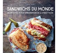 Sandwichs du monde 100 recettes du plat emblématique de la street food - Jésiel Maxan - Hachette Pratique - relié - Guide