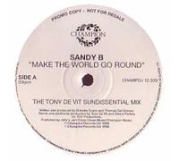 Sandy B - Make The World Go Round