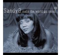 Sandy B - Make the World Go Round