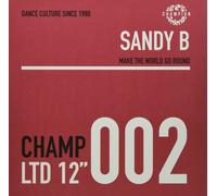 Sandy B – Make the World Go Round – Champion