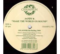Sandy B - Sandy B - Make The World Go Round - Champion