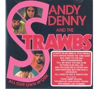 sandy denny and the strawbs - Sandy Denny & The Strawbs - All Our Own Work + [UK Import]