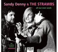 Sandy Denny & the Strawb - All Our Own Work [Import]
