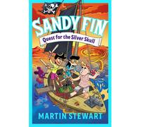 Sandy Fin: Quest for the Silver Skull - Martin Stewart - Zephyr - ebook (ePub) - Livre
