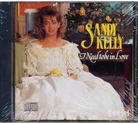SANDY KELLY - I need to be in Love