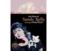 Sandy Kelly - The Voice Of Sandy Kelly, The Songs Of Patsy Cline [Dvd]