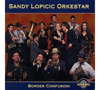 Sandy Lopicic Orkestar Border Confusion (CD) Album