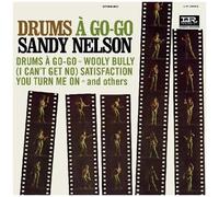 Sandy Nelson - Drums A Go-Go [Compact Discs]