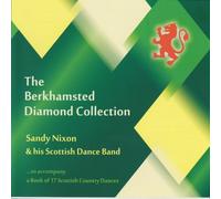 Sandy Nixon Scottish Dance Band - The Berkhamsted Diamond Collection