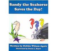 Sandy The Seahorse Saves The Day!