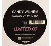 Sandy Wilhem - Always on My Mind [Vinyl Single]