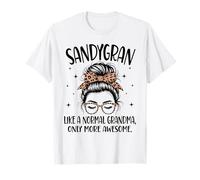 SANDYGRAN Like A Normal Grandma Funny Mother's Fete T-Shirt