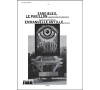 Sang Bleu & Emmanuelle Antille & Le Pavillon Du Palais De Tokyo