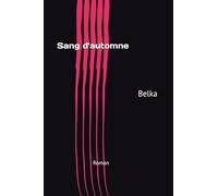 Sang d'automne: Roman