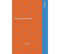 Sang d'automne: Roman