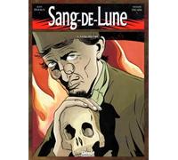 Sang-de-Lune, tome 5 : Sang-délire