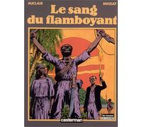 Sang du flamboyant (Le)