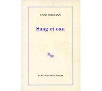Sang et eau - Enzo Cormann - Minuit - Livre