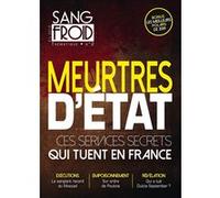 Sang Froid Thematique 2 - Ces Services Secrets Qui Tuent En France