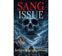 SANG ISSUE: Recueil nouvelles noires
