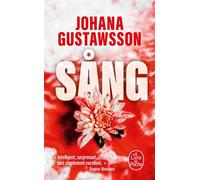 Sang - Johana Gustawsson - Lgf - Poche - Roman