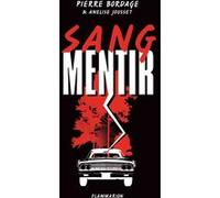 Sang mentir Pierre Bordage (Auteur)