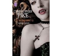 Sang noir - Christopher Pike - J'ai Lu - Poche - Roman
