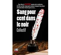 Sang pour cent dans le noir