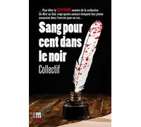 Sang pour cent dans le noir - Patrick Caujolle - Editions Cairn - broché - Nouvelles