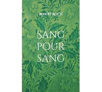 Sang pour sang: Les Enquêtes du père Brun