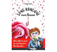 Sang rancune, mon amour