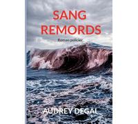 Sang Remords: Roman policier